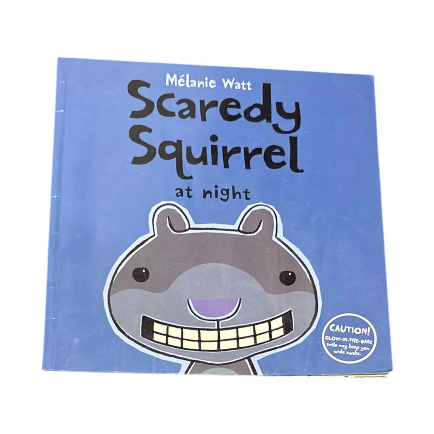 Scaredy Squirrel at Night