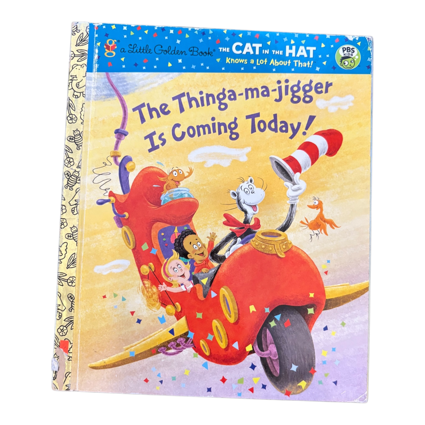 The Thinga-ma-jigger Is Coming Today!