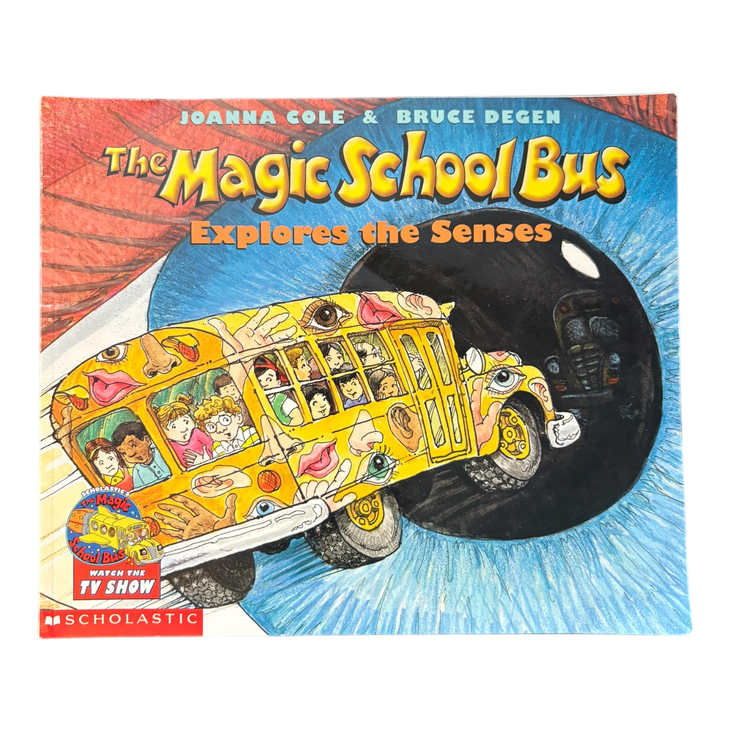 The Magic School Bus Explores the Senses