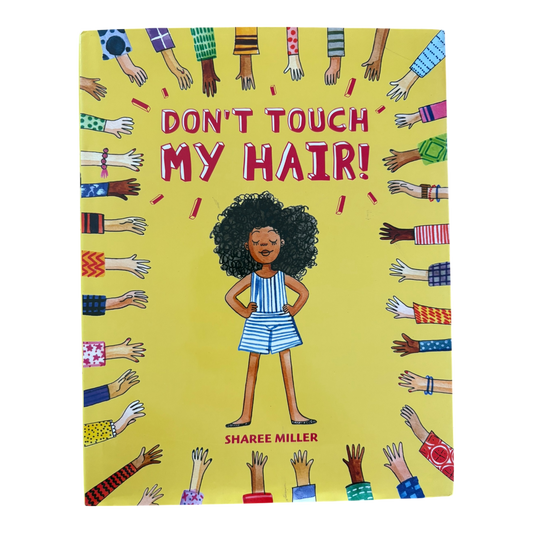 DON'T TOUCH MY HAIR!
