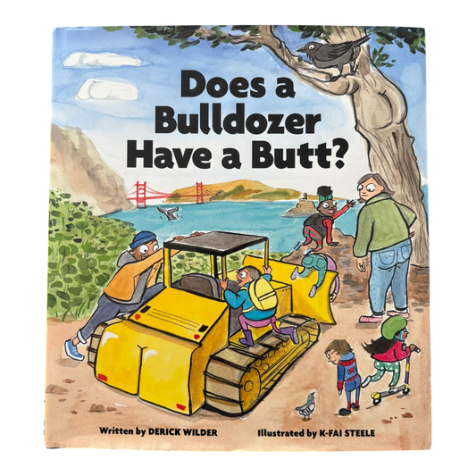 Does a Bulldozer Have a Butt?