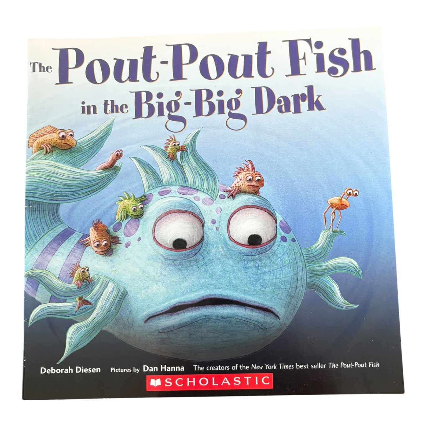 The Pout-Pout Fish in the Big-Big Dark