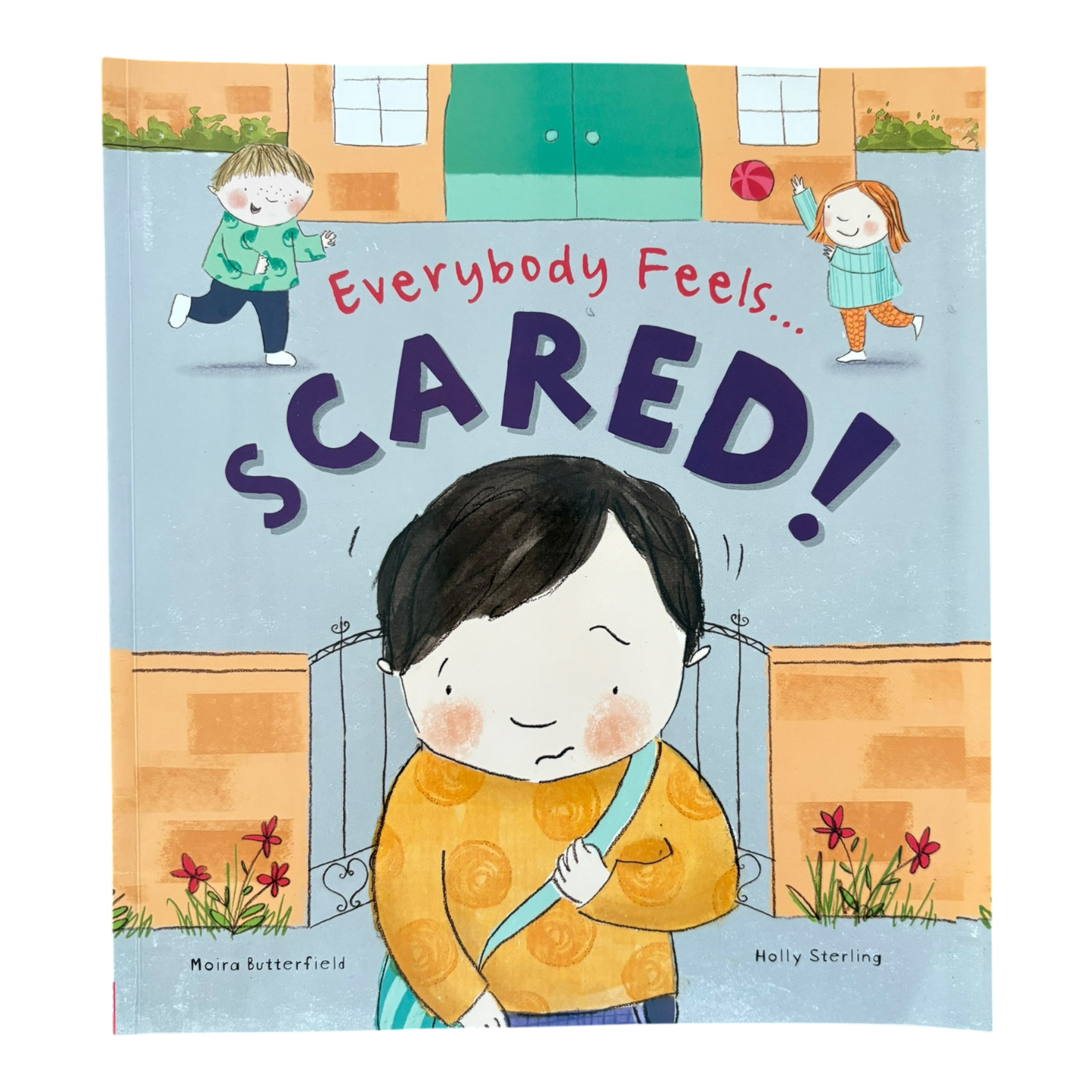 Everybody Feels Scared!