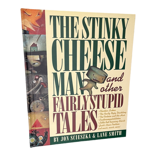 The Stinky Cheese Man and Fairly Stupid Tales