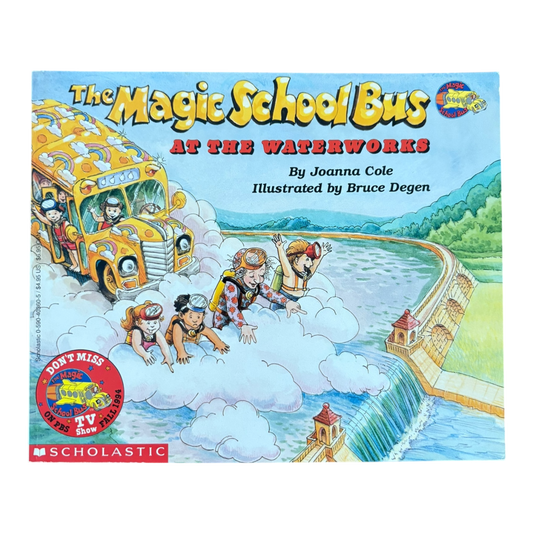 The Magic School Bus at the Waterworks