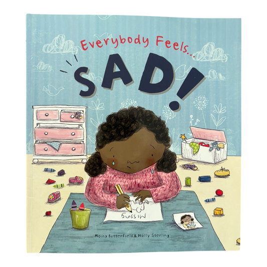 Everybody Feels Sad!