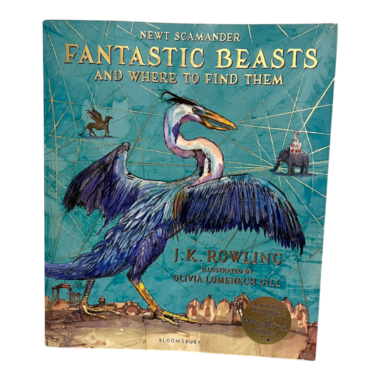 Fantastic Beasts and Where to Find Them: Illustrated Edition