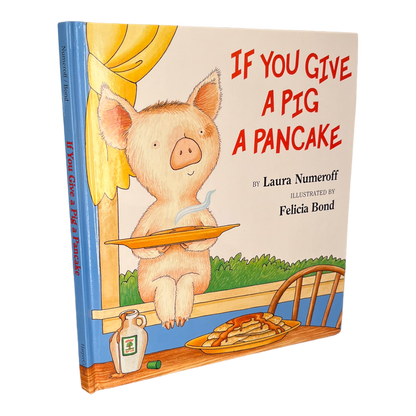 If you Give a Pig a Pancake