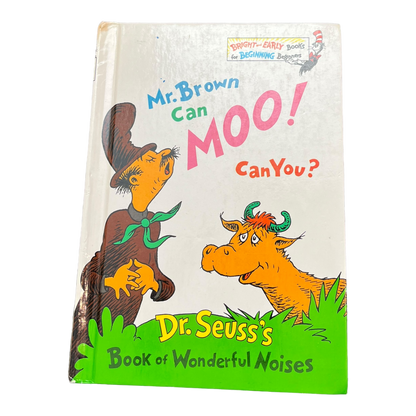 Mr. Brown can MOO! Can you?