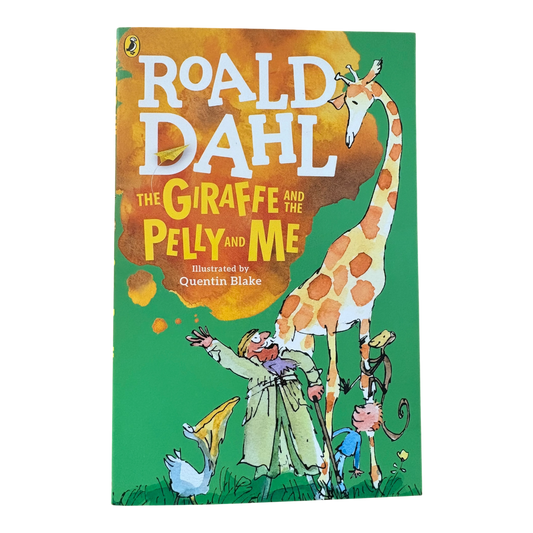 The Giraffe and the Pelly and Me