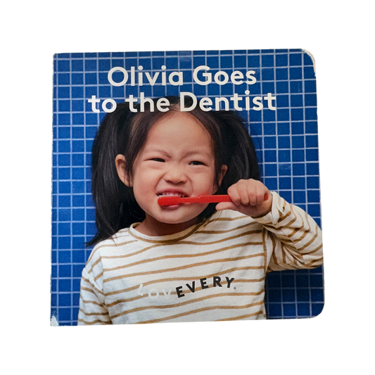 Olivia Goes to the Dentist