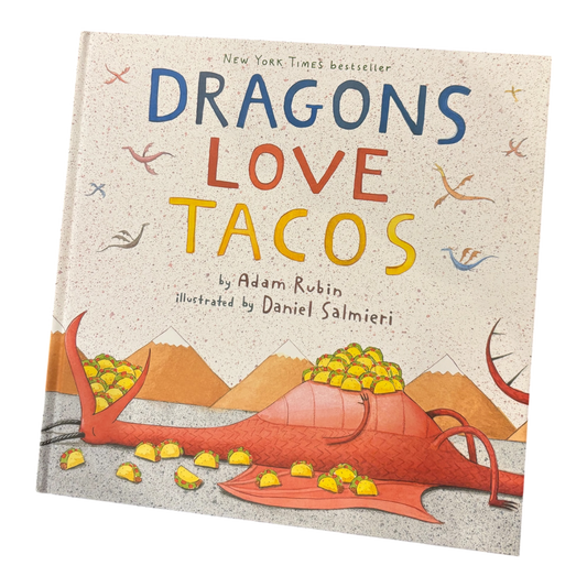 Dragons Love Tacos