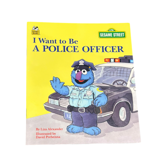 I Want to Be a Police Officer