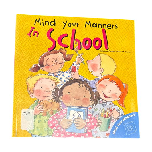 Mind Your Manners In School