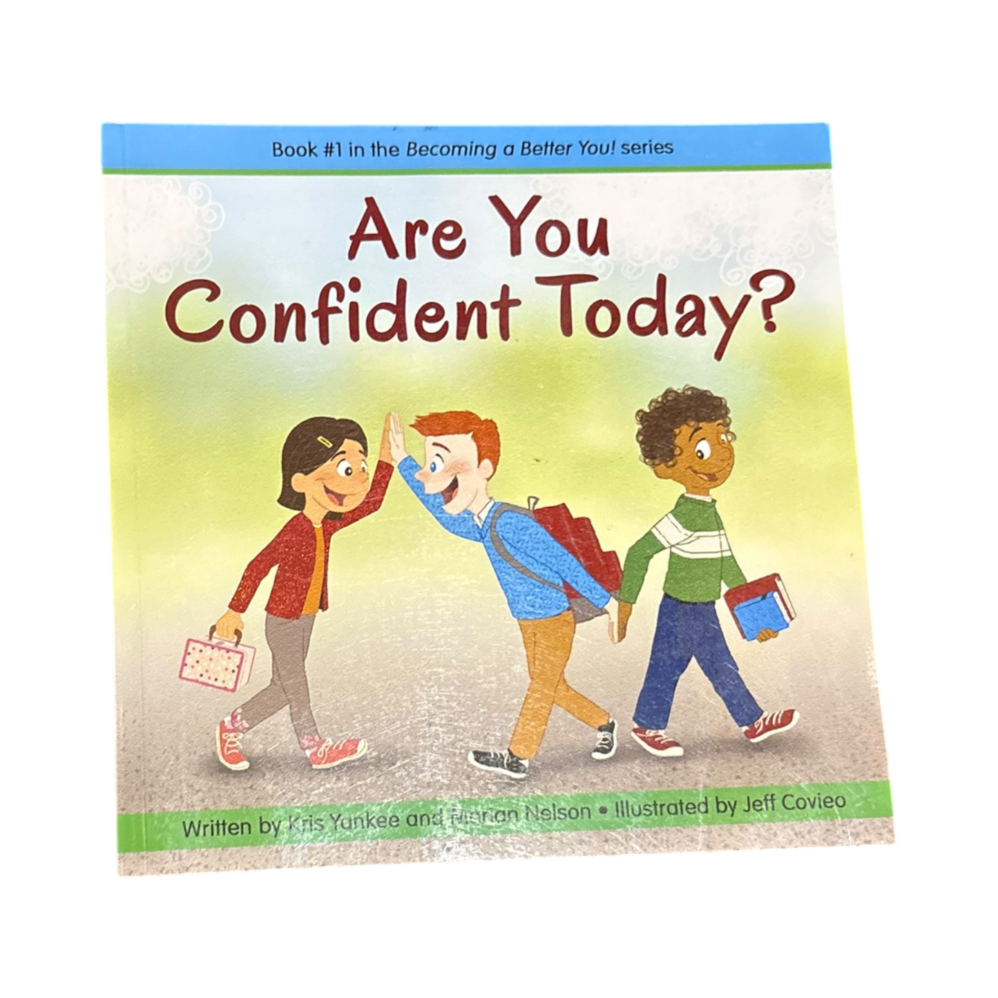 Are You Confident Today?