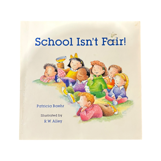 School Isn't Fair!