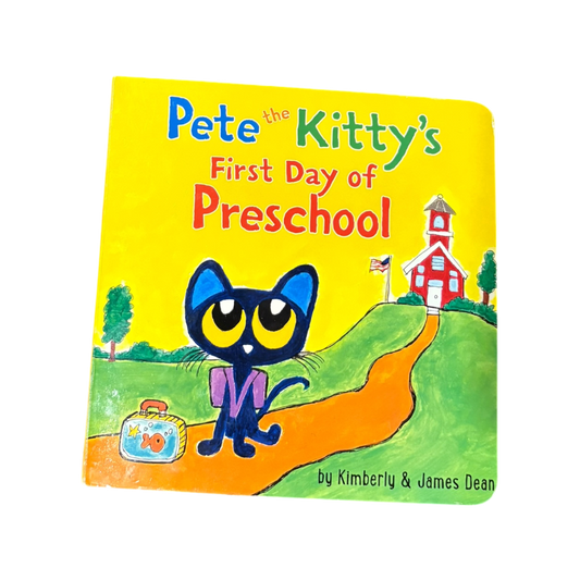 Pete the Kitty's First Day of Preschool