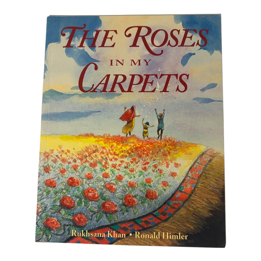 The Roses in My Carpets