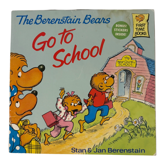 The Berenstain Bears Go to School