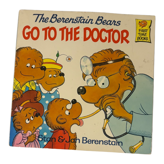 The Berenstain Bears Go to the Doctor