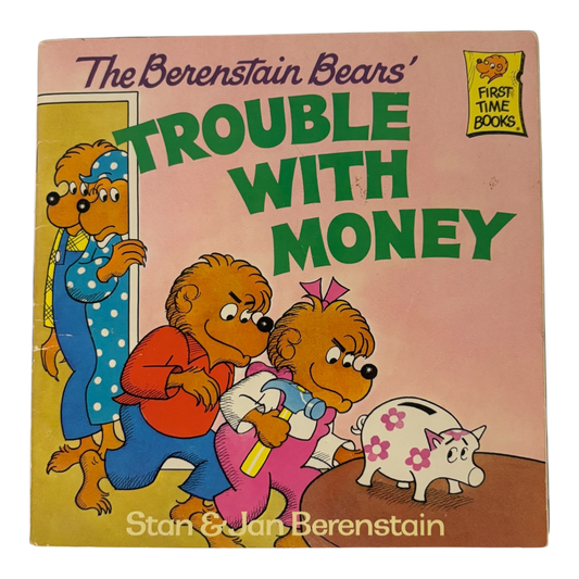 Berenstain Bears' Trouble with Money