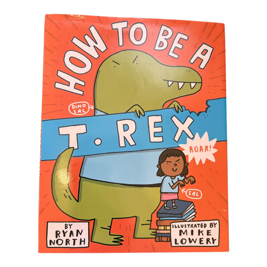 How to be a T. Rex