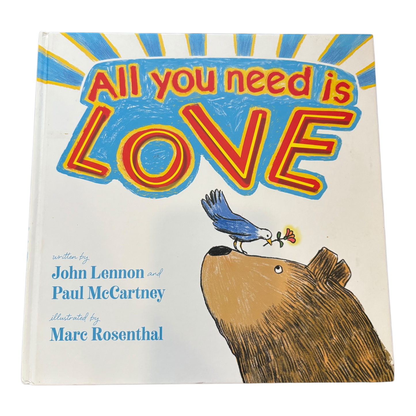 All You Need Is Love