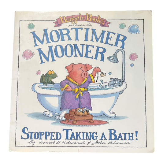 Mortimer Mooner Stopped Taking a Bath