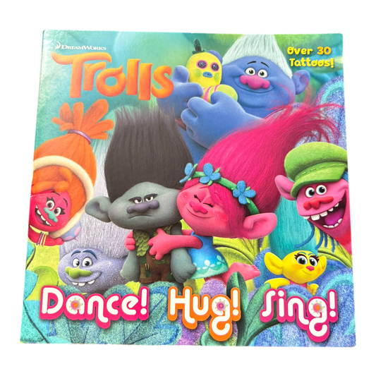 Dance! Hug! Sing! (DreamWorks Trolls)