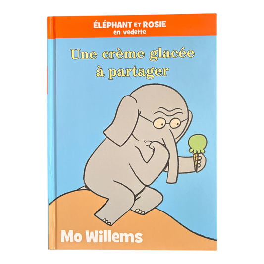 Éléphant Et Rosie: Une Cr?me Glac?e ? Partager