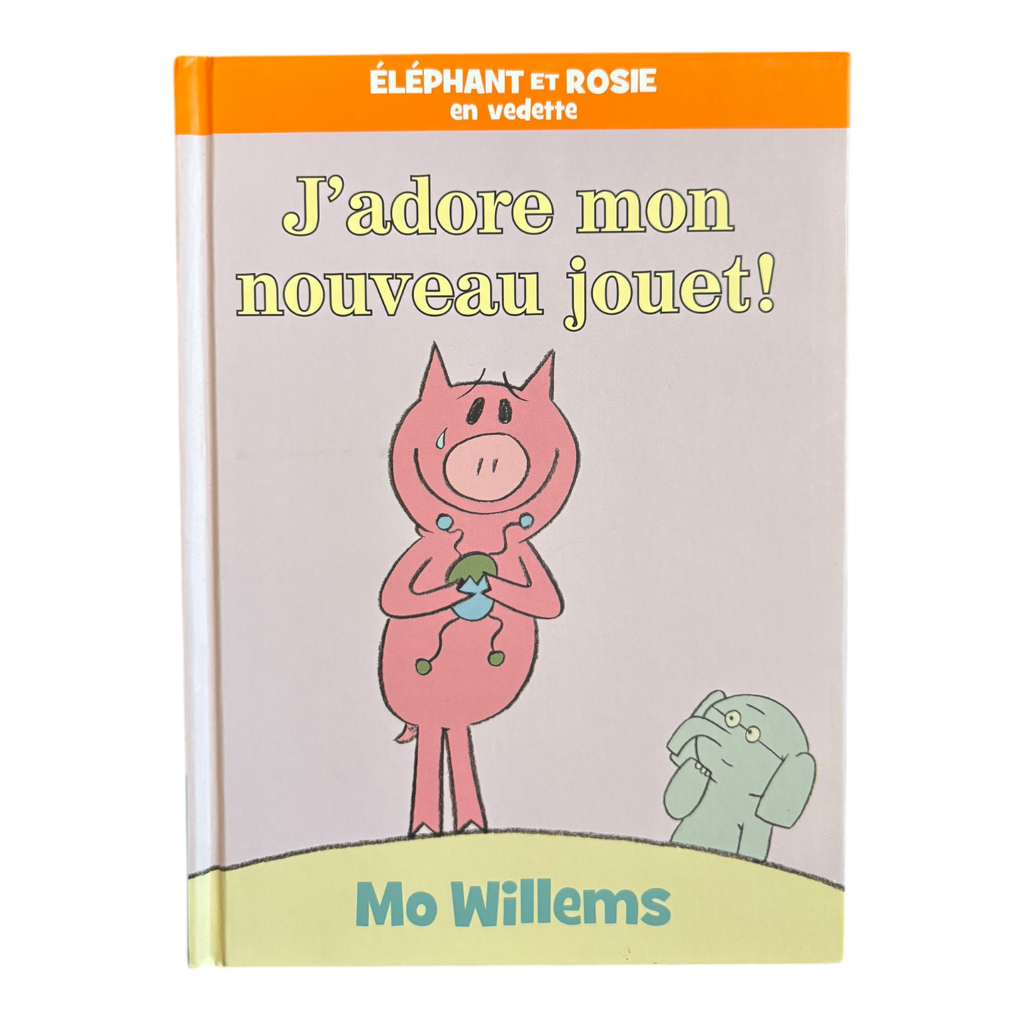 Éléphant et Rosie : J'adore Mon Nouveau Jouet!