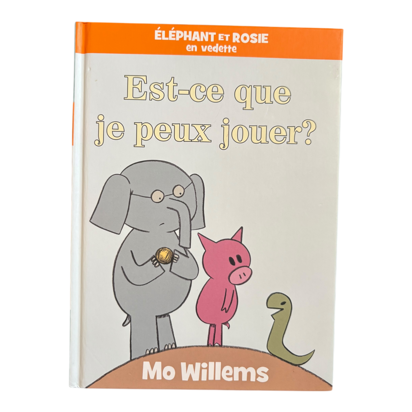 Éléphant et Rosie : Est-Ce Que Je Peux Jouer?