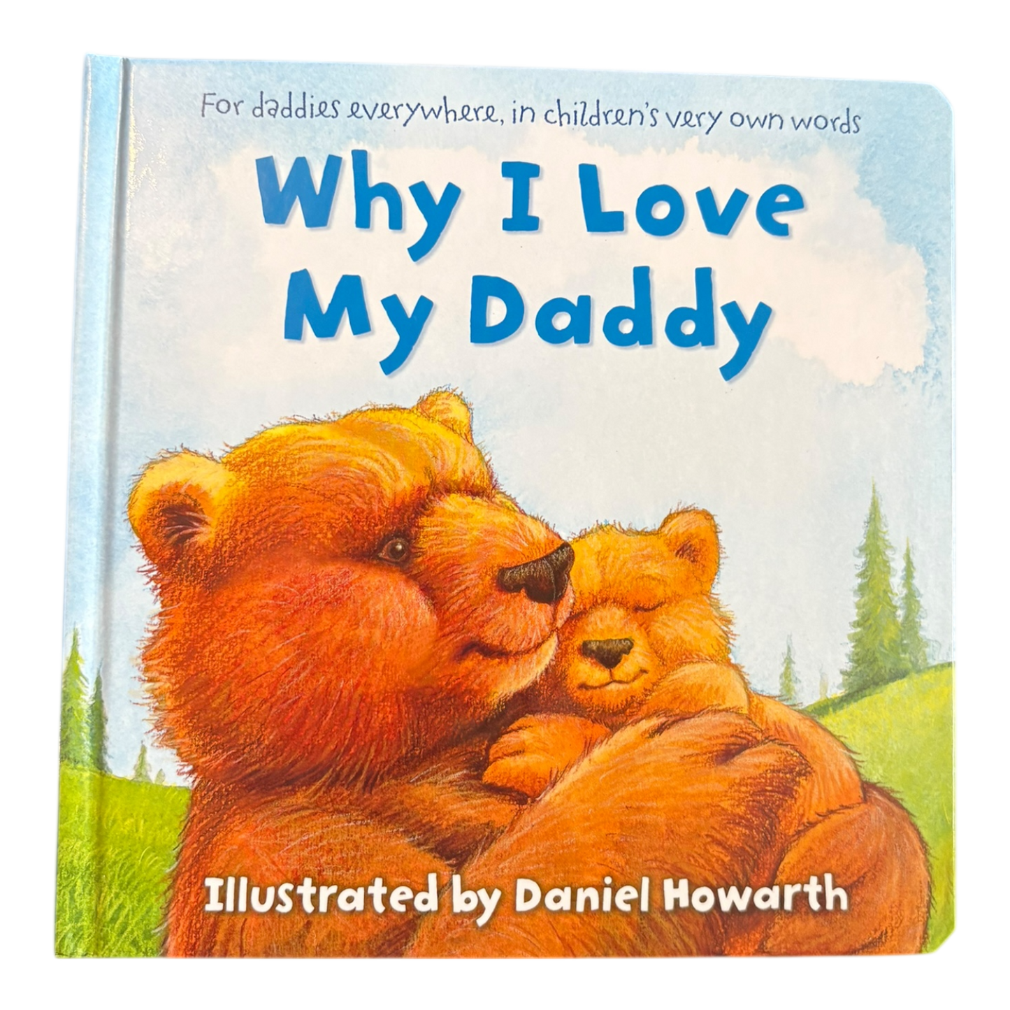 Why I Love My Daddy