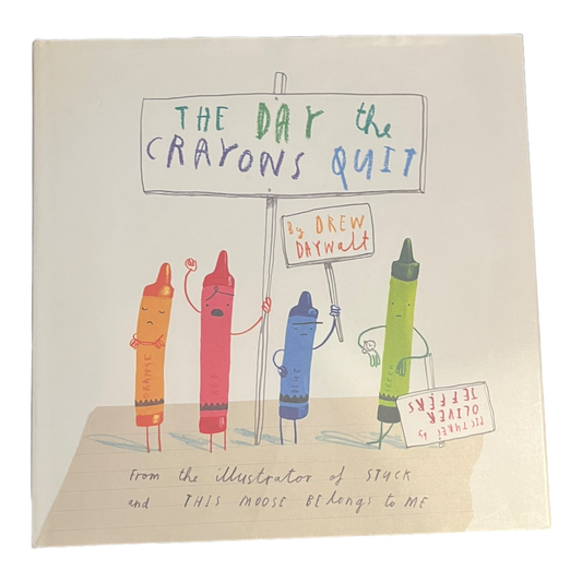 The Day the Crayons Quit