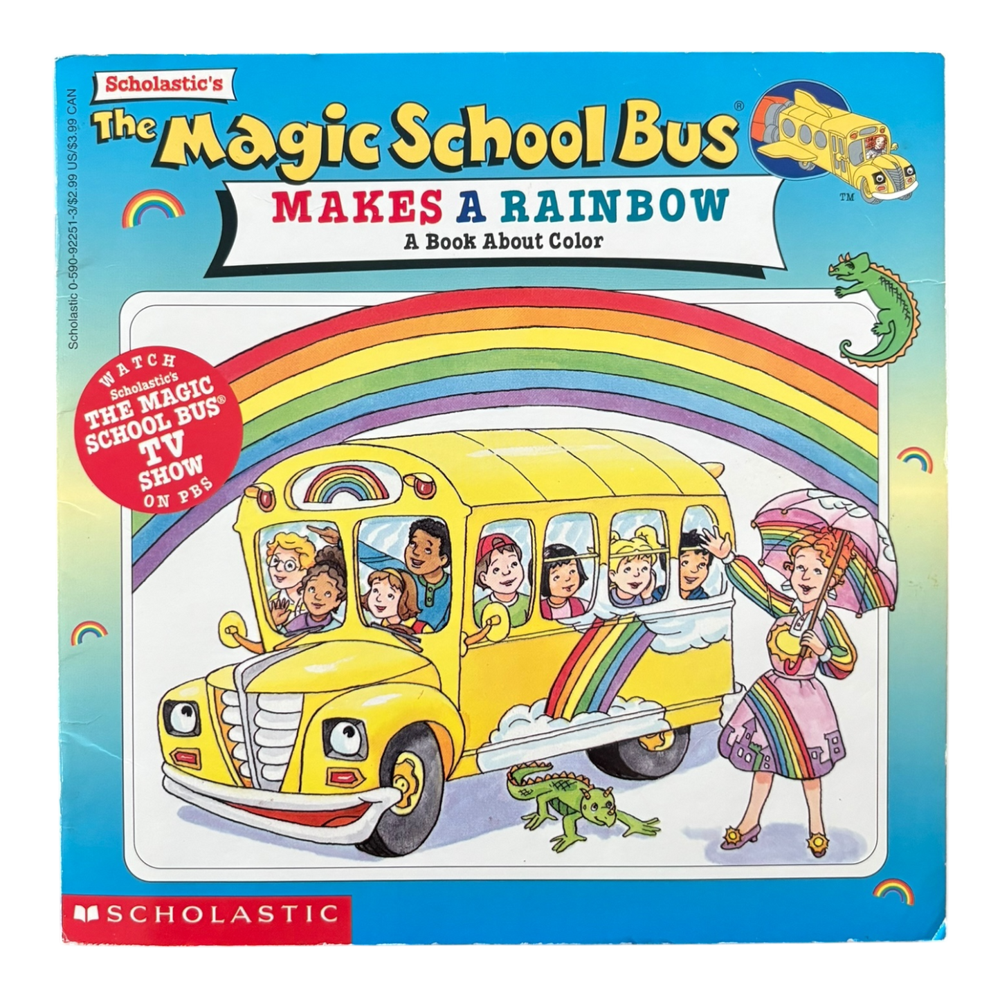 The Magic School Bus Makes a Rainbow: A Book About Color