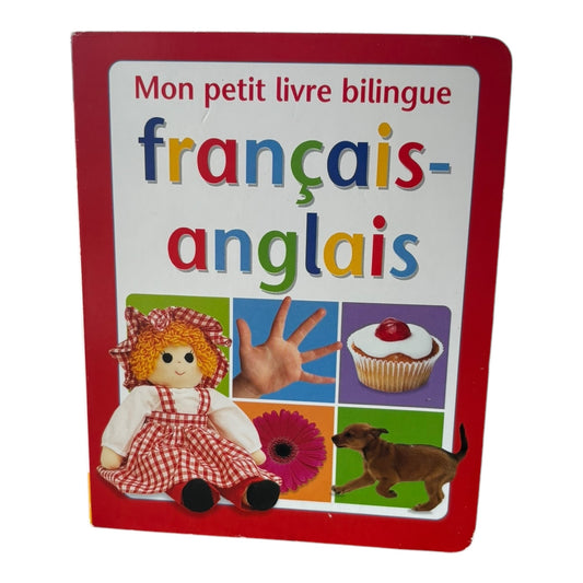 My Little Bilingual Book/ Mon petit livre bilingue