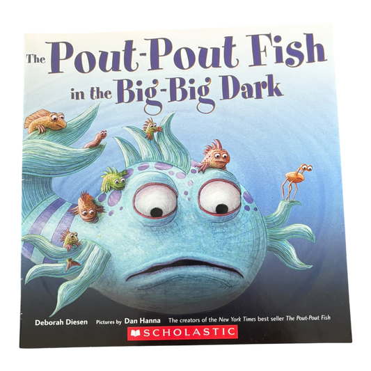 The Pout-Pout Fish in the Big-Big Dark