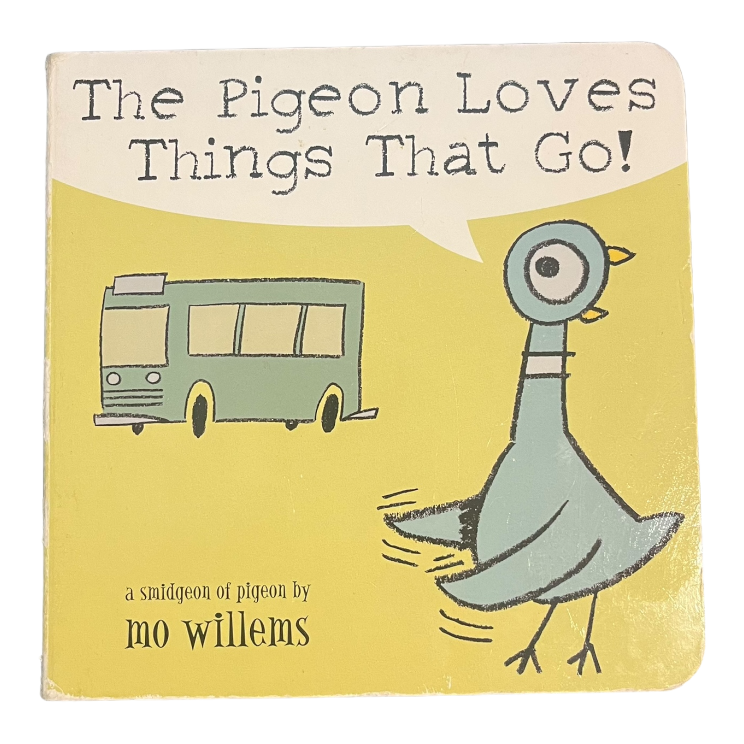 The Pigeon Loves Things That Go!