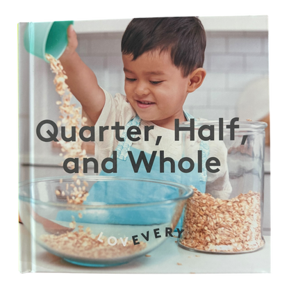 Quarter, Half, and Whole