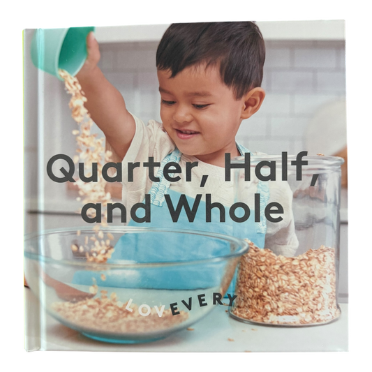 Quarter, Half, and Whole